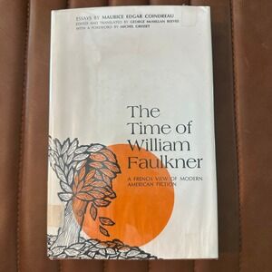 The Time of William Faulkner Maurice Edgar Coindreau 1971 First Edition